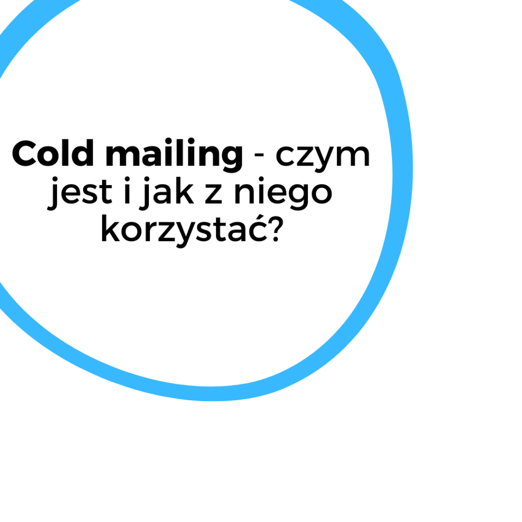 Cold mailing
